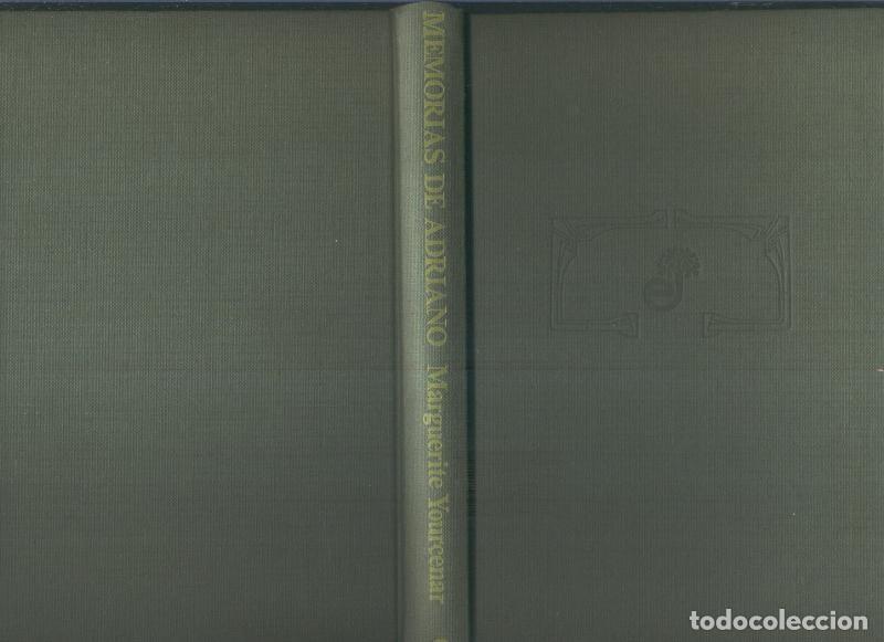 Libros: Memorias de Adriano - Marguerite Yourcenar - Foto 1