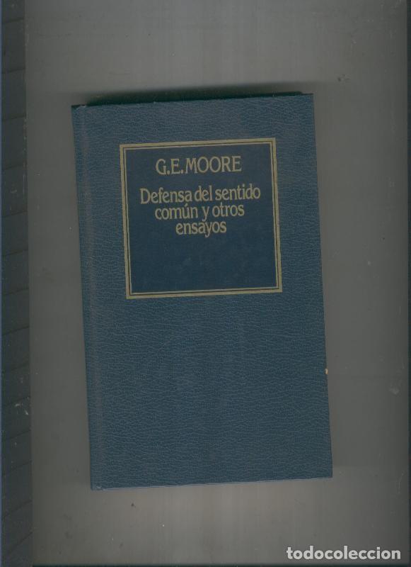 B&uuml;cher: Defensa del sentido comun y otros ensayos - G.E. Moore