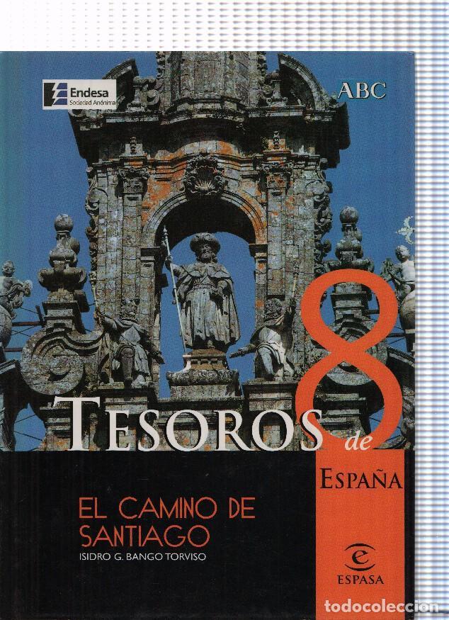 B&uuml;cher: Tesoros de Espa&ntilde;a 8: El Camino de Santiago - Isidro G. Bango Torviso
