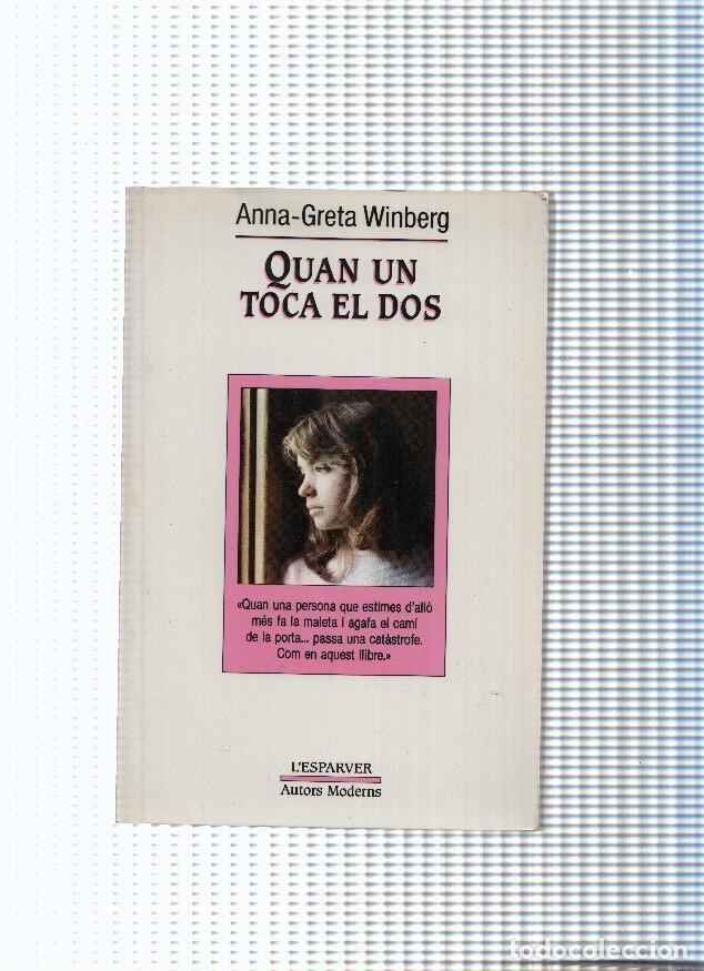 Libri di seconda mano: L esparver, 9: Quan un toca el dos - Anna Greta Winberg