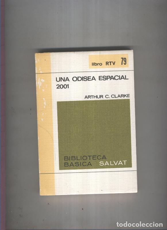 Libros: Biblioteca Basica Salvat libro RTV numero 079:Una odisea espacial 2001(numerado 1 en interior cubie
