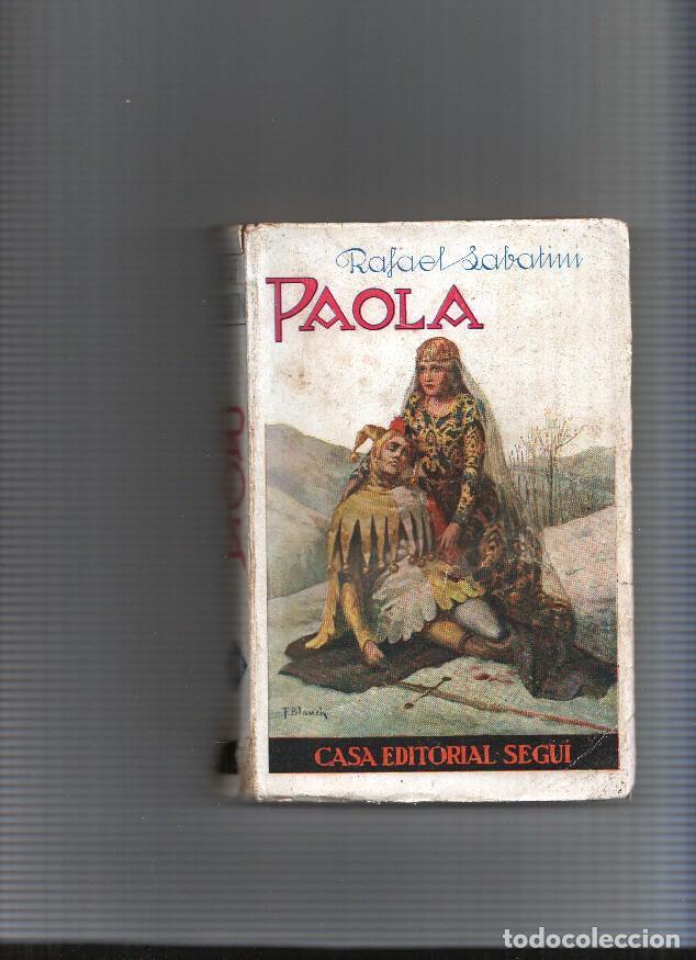 Livros em segunda m&atilde;o: Obras selectas: Paola - Rafael Sabatini
