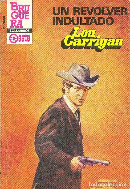 Libros: Kansas: Un revolver indultado - Lou Carrigan