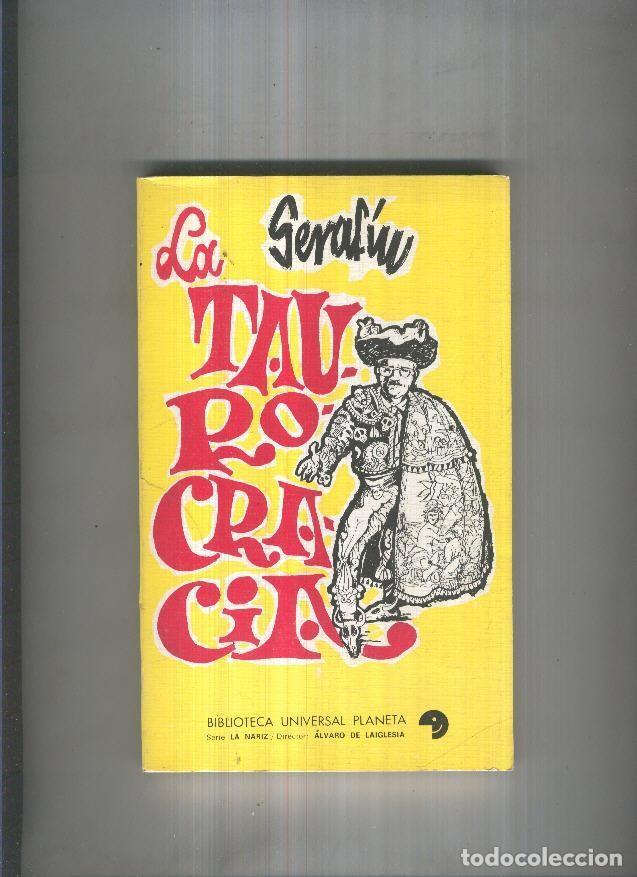 Libros: La taurocracia - Serafin - Foto 1