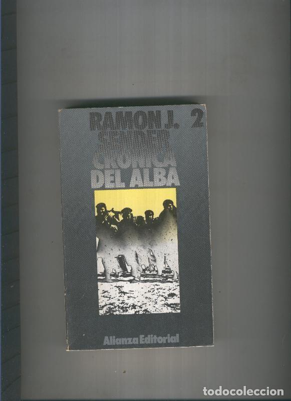 Livres: Cronica del alba 2 - Ramon J. Sender