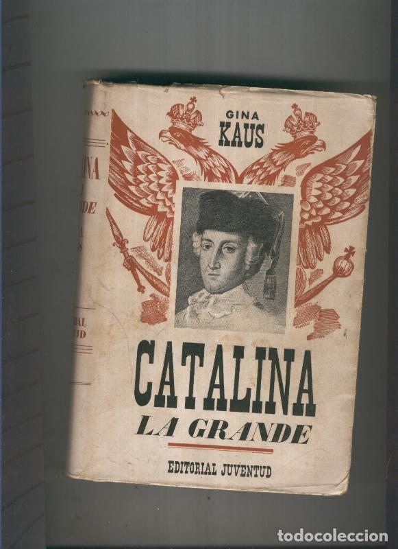 Libros: Catalina La Grande - Gina Kaus - Foto 1