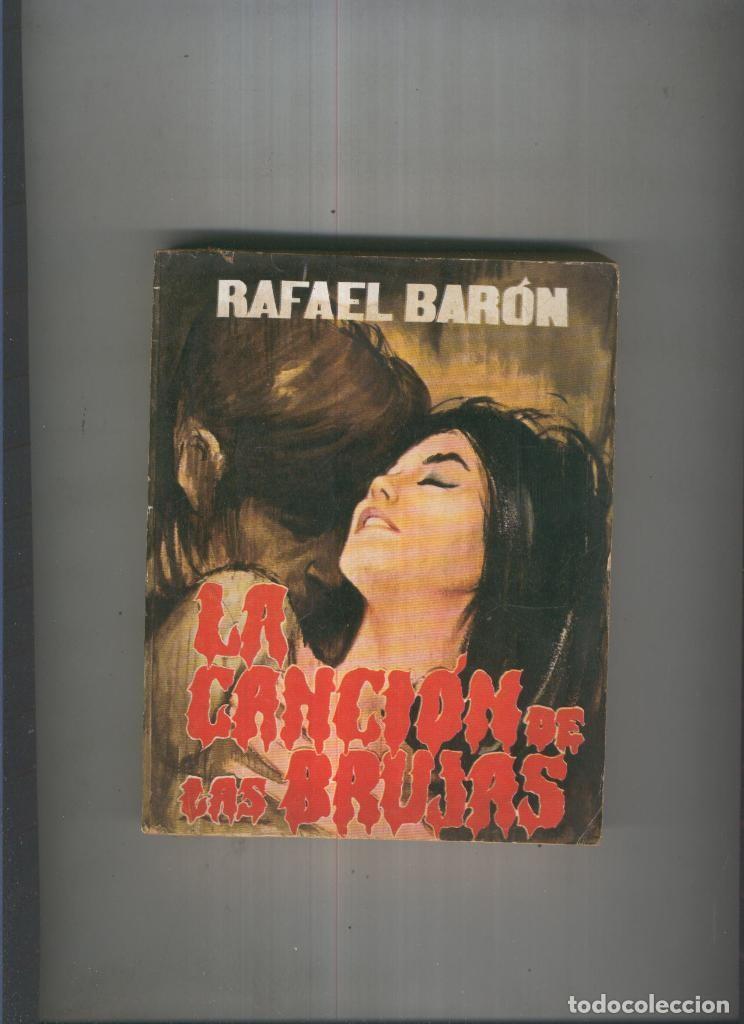 Libros: La cancion de las brujas - Rafael Baron - Foto 1