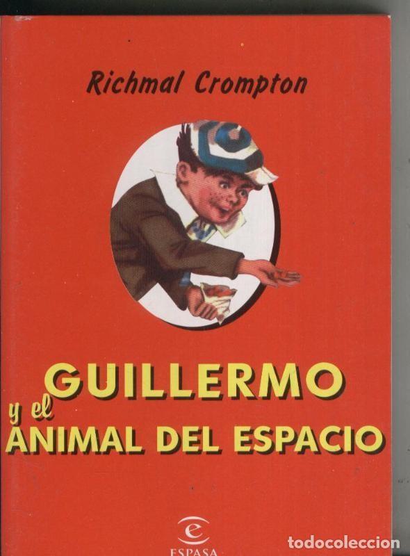 Libros: Guillermo y el animal del espacio - Richmal Crompton - Foto 1