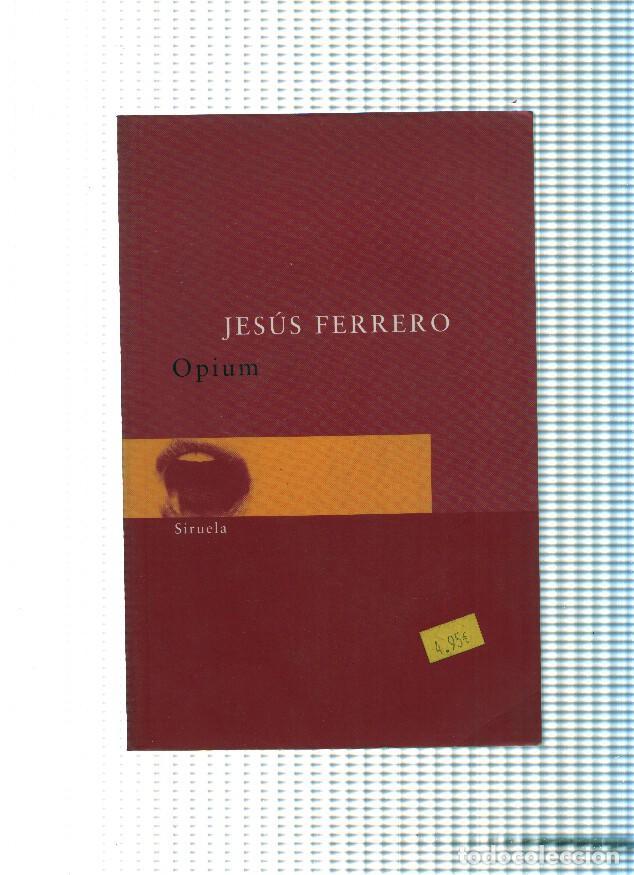 Libros: Opium - Jesus Ferrero - Foto 1
