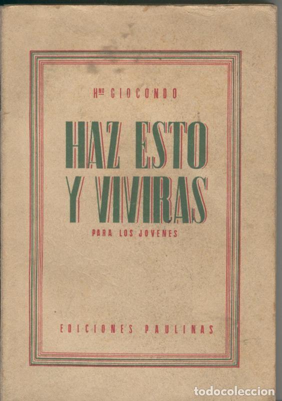 Libros: Haz esto y viviras para los jovenes - Hno.Giocondo de Maria