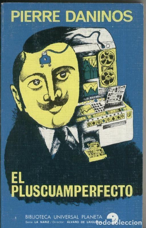 Libros: El Pluscuamperfecto - Pierre Daninos - Foto 1