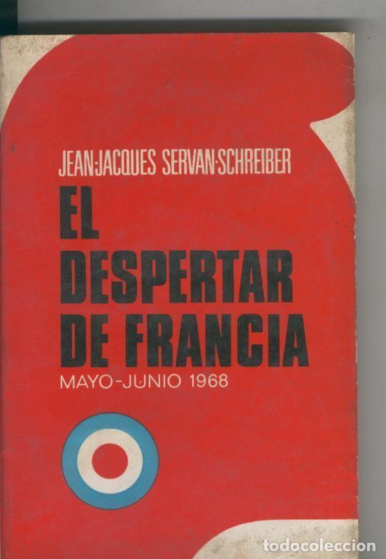 Libri di seconda mano: El despertar de Francia, mayo-junio 1968 - Jean Jacques Servans Schreiber
