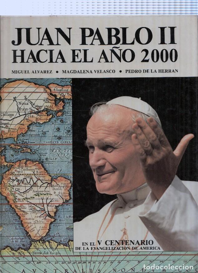 Libros: Juan Pablo II hacia el a&ntilde;o 2000 - varios - Foto 1