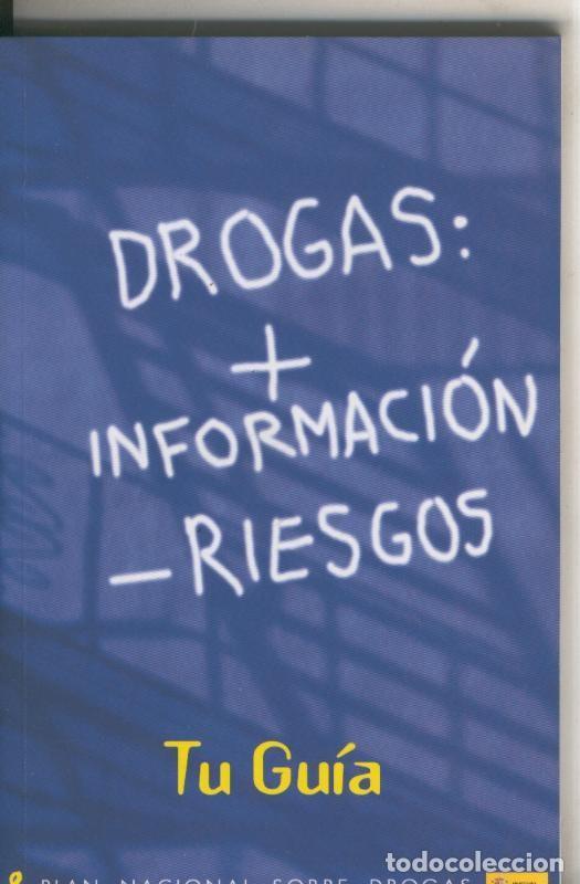 Libros: Drogas: Mas informacion menos riesgos - Varios - Foto 1