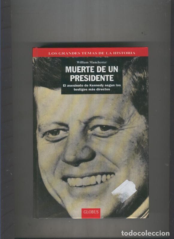Libros: Muerte de un Presidente ( I ) - William Manchester - Foto 1