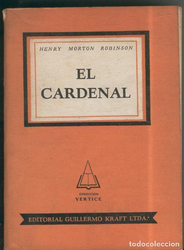 Libros: El Cardenal - Henry Morton Robinson - Foto 1