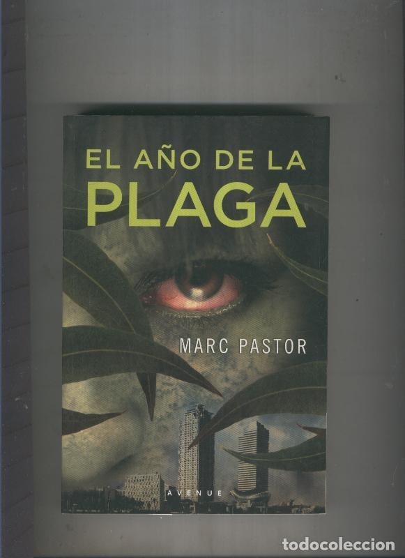 B&uuml;cher: El a&ntilde;o de la plaga - Marc Pastor