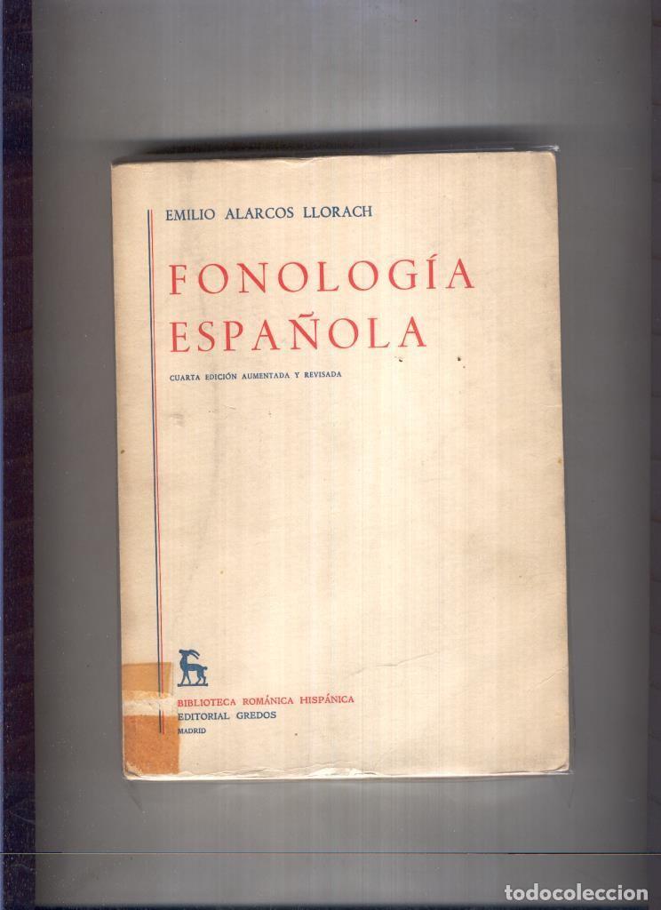 B&uuml;cher: Fonologia Espa&ntilde;ola - Emilio Alarcos Llorach