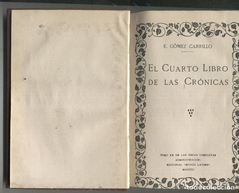 Libros: El cuarto libro de las cronicas - E.Gomez Carrillo - Foto 1