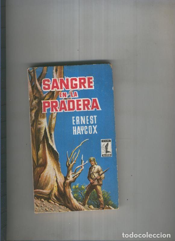 Livres: Sangre en la pradera - Ernest Haycox