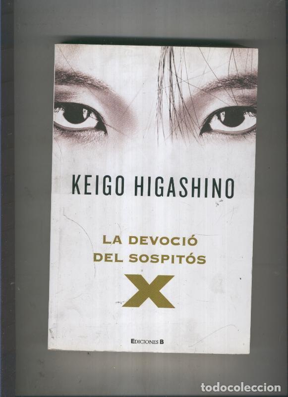 Libros: La devocio del sospitos X - Keigo Higashino