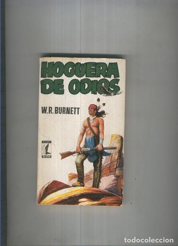 Libros: Hoguera de Odios - W.R. Burnett - Foto 1