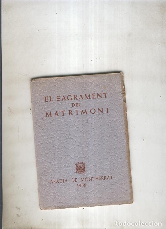 Libros: El Sagrament del Matrimoni - varios - Foto 1