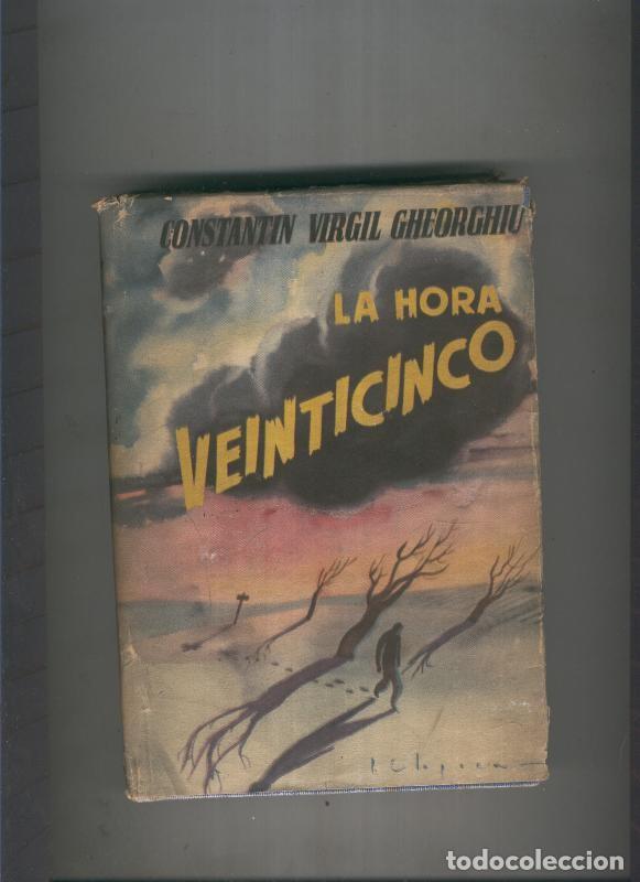 B&uuml;cher: La hora veinticinco - Constantin Virgil Gheorghiu