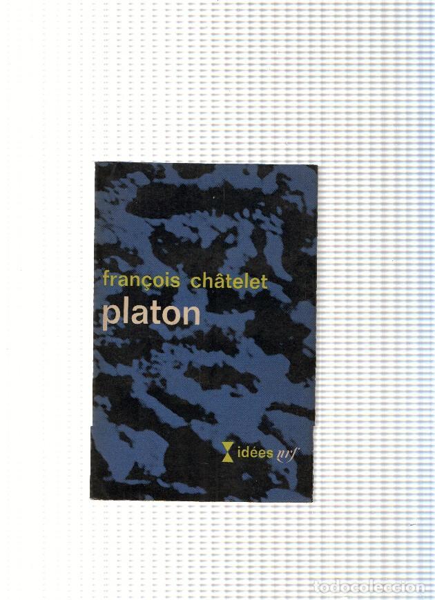 Libros: Collection Idees numero 85: Platon - Fran&ccedil;ois Chatelet - Foto 1