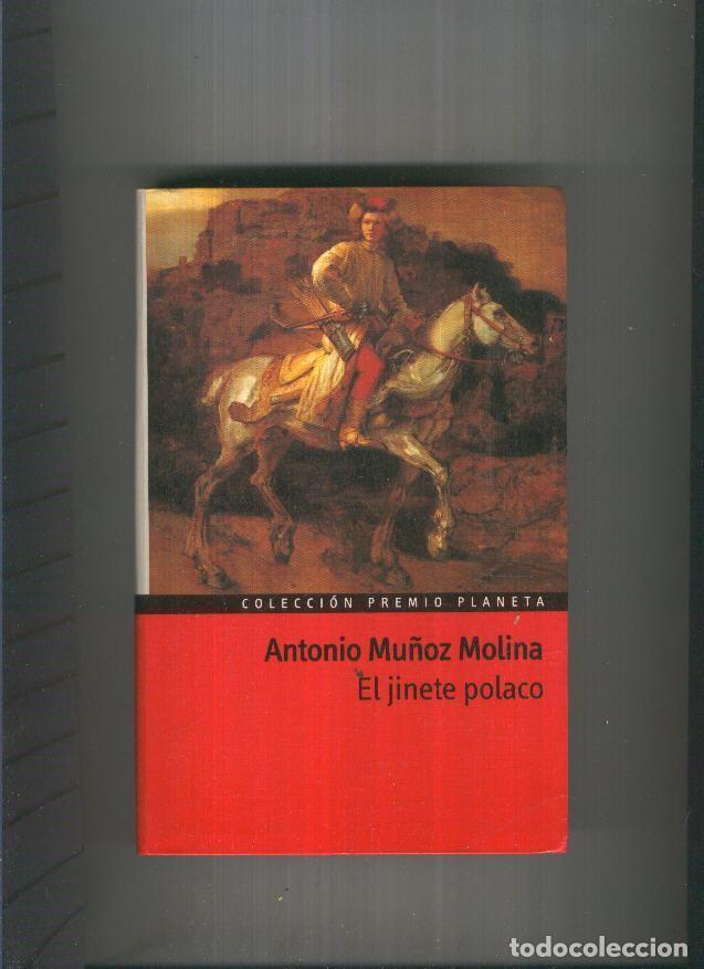 Libros: El jinete polaco - Antonio Mu&ntilde;oz Molina - Foto 1