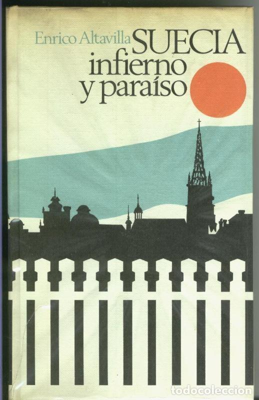 Libri di seconda mano: Suecia infierno y paraiso - Enrico Altavilla