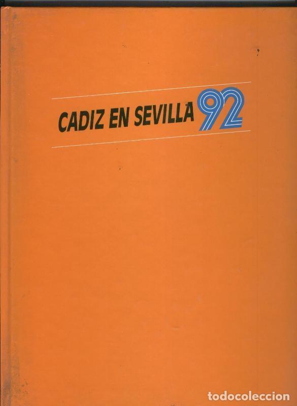 Libros: Cadiz en Sevilla 92 - Varios - Foto 1