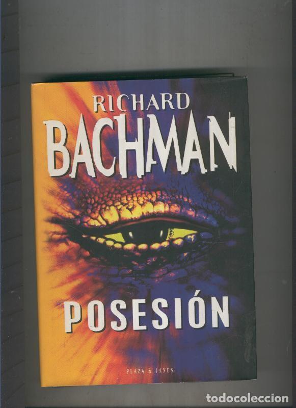 Livres: Posesion - Richard Bachman
