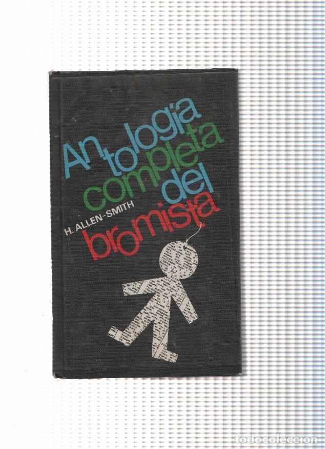 Libros: Circulo de lectores: Antologia completa del bromista - H. Allen Smith - Foto 1