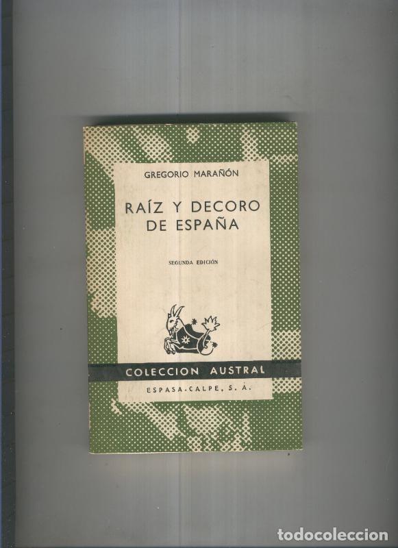 Libros: Raiz y decoro de Espa&ntilde;a - Gregorio Mara&ntilde;on - Foto 1