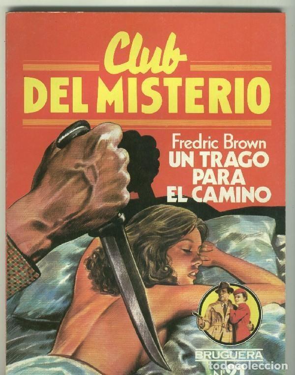 Libri di seconda mano: Club del Misterio numero 021: Un trago para el camino - Fedric Brown