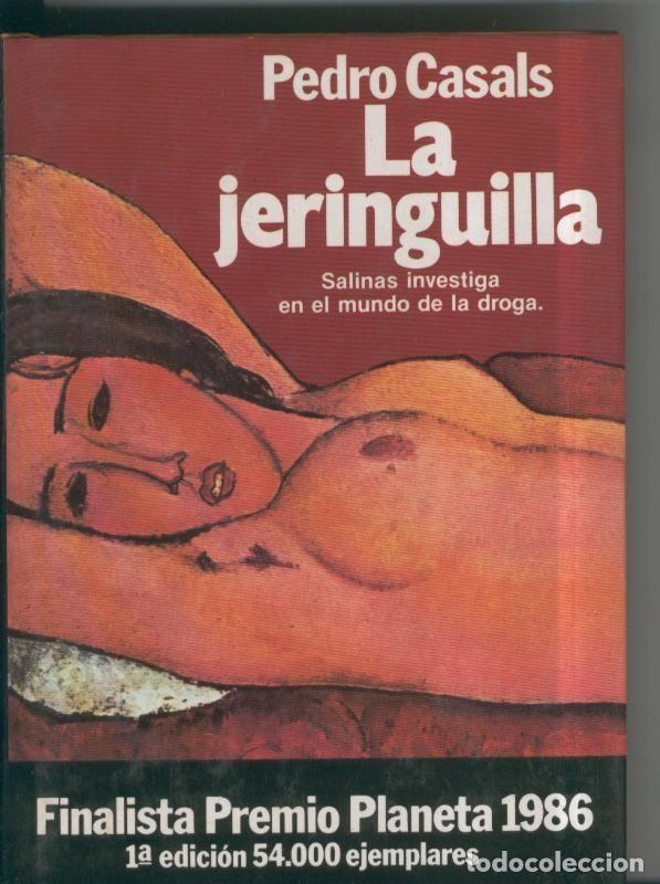 Livros em segunda m&atilde;o: Autores Espa&ntilde;oles e Hispanoamericanos: La jeringuilla - Pedro Casals
