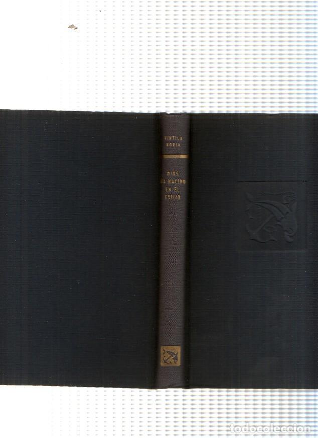 Livros em segunda m&atilde;o: coleccion Ancora y Delfin numero 139: Dios ha nacido en el exilio - Vintila Horia