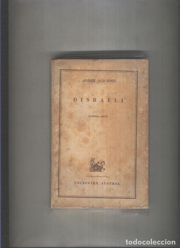 Libros: Austral numero 0002: Disraeli - Andre Maurois - Foto 1