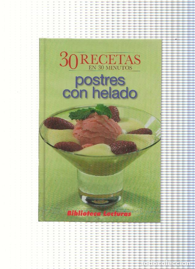 Libros: 30 recetas en 30 minutos: Postres con helado - varios - Foto 1