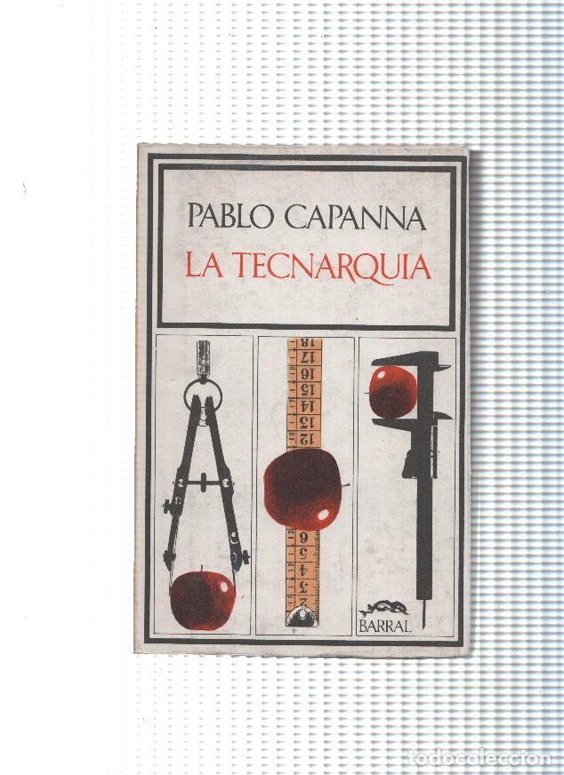 Libros: La Tecnarquia - Pablo Capanna - Foto 1