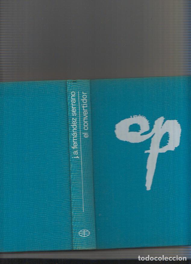 Libros: El convertidor - Juan Antonio Fernandez Serrano - Foto 1