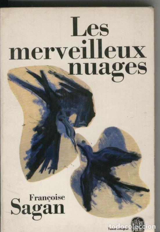 Libri di seconda mano: Les merveilleux nuages - Francoise Sagan