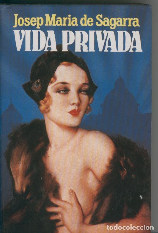 Libros: Vida privada - Josep Maria de Sagarra - Foto 1