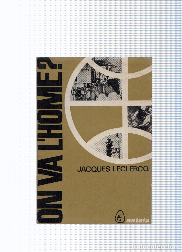 Libros: On va l home - Jacques Leclercq - Foto 1