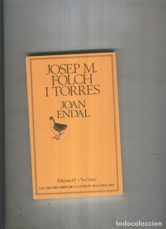 Libri di seconda mano: Joan endal - Josep M. Folch i Torres
