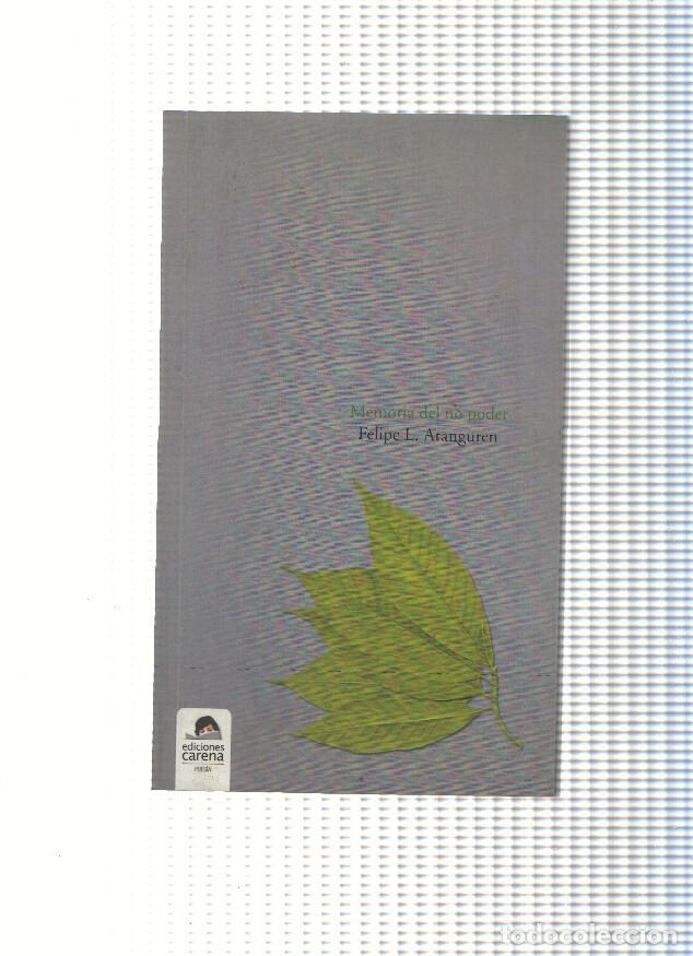 Libros: Memoria del no poder - Felipe L. Aranguren