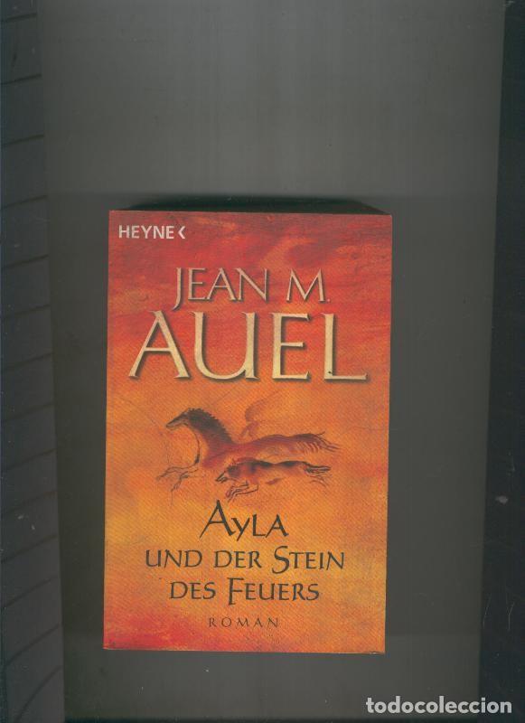 B&uuml;cher: Ayla und der stein des feuers - Jean M. Auel