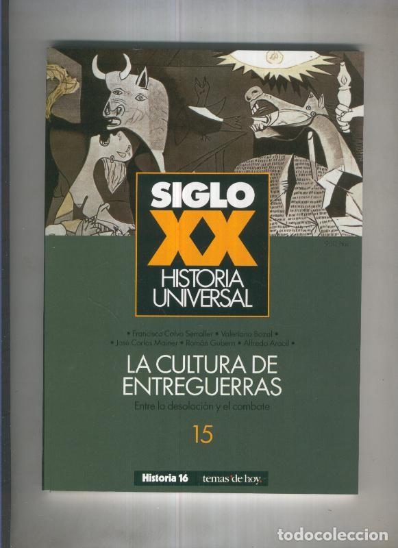 Libri di seconda mano: Siglo XX Historia Universal 15: La cultura de entreguerras - Varios