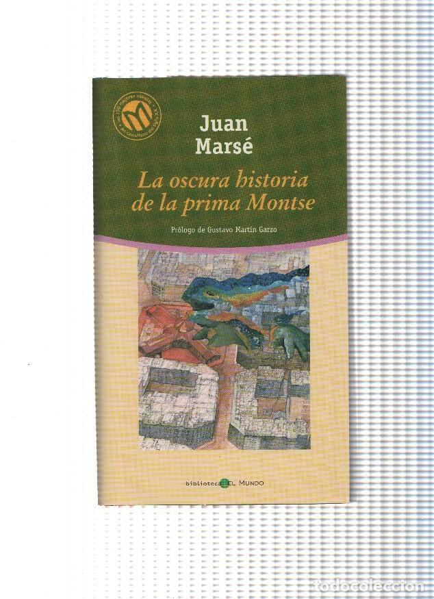 Libros: La oscura historia de la prima Montse - Juan Marse